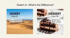 Desert or Dessert